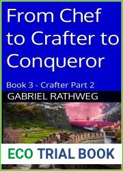 Crafter Part 2 (From Chef to Crafter to Conqueror #3)