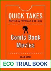 Comic Book Movies (Quick Takes: Movies and Popular Culture)