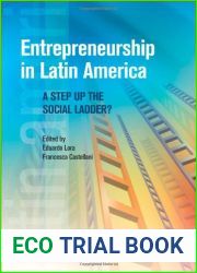 Entrepreneurship in Latin America: A Step Up the Social Ladder? (Latin American Development Forum) (Latin American Development Forums)