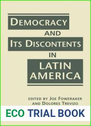 Democracy and its Discontents in Latin America