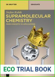 Supramolecular Chemistry: From Concepts to Applications (De Gruyter Textbook)