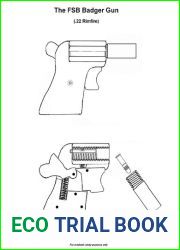 The FSB Badger Gun - Practical Scrap Metal Small Arms Volume 12