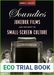 Soundies: Jukebox Films and the Shift to Small-Screen Culture