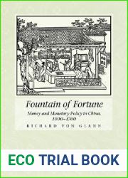 Fountain of Fortune: Money and Monetary Policy in China, 1000-1700