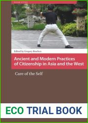 Ancient and Modern Practices of Citizenship in Asia and the West