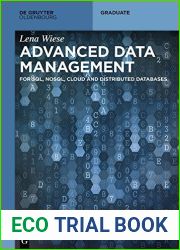 Advanced Data Management: For SQL, NoSQL, Cloud and Distributed Databases (De Gruyter Textbook)