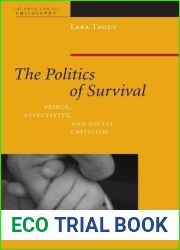 The Politics of Survival: Peirce, Affectivity, and Social Criticism