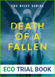Death of a Fallen (2) (The Riley Series)