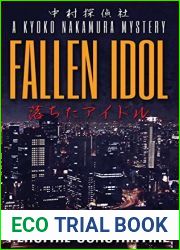 Fallen Idol: A Kyoko Nakamura Mystery (Nakamura Detective Agency Book 1)