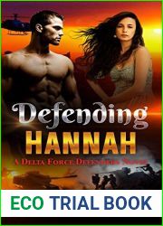 Defending Hannah (Delta Force Defenders #1)