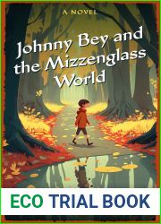 Johnny Bey and the Mizzenglass World