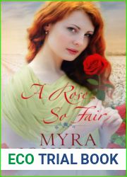A Rose So Fair (Flowers of Eden #3)