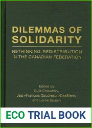 Dilemmas of Solidarity: Rethinking Distribution in the Canadian Federation