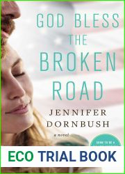 God Bless the Broken Road
