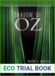 Shadow of Oz: Theistic Evolution and the Absent God