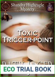 Toxic Trigger-point: Shandra Higheagle Mystery
