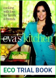 Eva|s Kitchen: Cooking with Love for Family and Friends