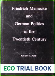Friedrich Meinecke and German politics in the twentieth century