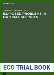 Ill-Posed Problems in Natural Sciences: Proceedings of the International Conference Held in Moscow, August 19-25, 1991