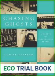 Chasing Ghosts: A Memoir of a Father, Gone to War