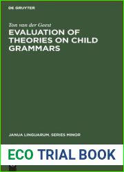 Evaluation of Theories on Child Grammars (Janua Linguarum. Series Minor, 193)