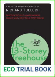 The 13-Storey Treehouse: A Play for Young Audiences