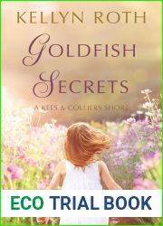 Goldfish Secrets (Kees and Colliers #1.5)