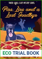 Pies, Lies and a Last Goodbye (Baker Girls, #3.5)