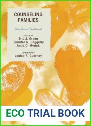 Counseling Families: Play-Based Treatment