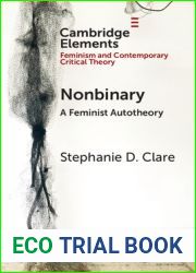 Nonbinary: A Feminist Autotheory (Elements in Feminism and Contemporary Critical Theory)