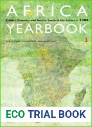 Africa Yearbook Volume 3: Politics, Economy and Society South of the Sahara in 2006