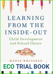 Learning from the Inside-Out: Child Development and School Choice