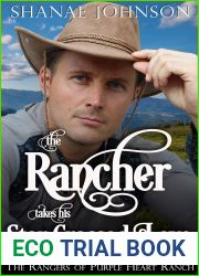 The Rancher takes his Star Crossed Love (The Rangers of Purple Heart Ranch #4)