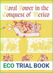 Naval Power in the Conquest of Mexico
