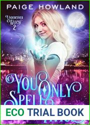You Only Spell Twice (Undercover Witch, #2)
