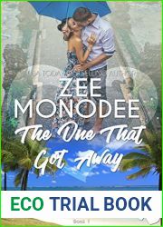 The One That Got Away (Island Girls: 3 Sisters In Mauritius Book 1)