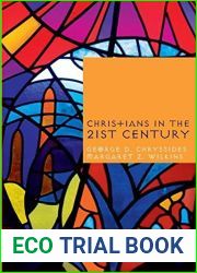 Christians in the Twenty-First Century by George D. Chryssides (2011-10-01)