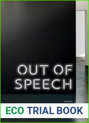 Out of Speech: Poems