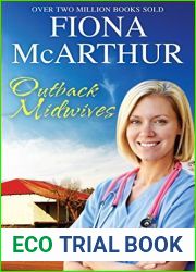 Outback Midwives: The Midwife and the Millionaire Harry St Clair: Rogue or Doctor? The Doctor|s Surprise Bride
