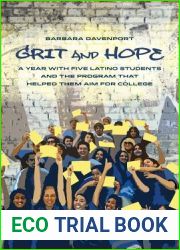 Grit and Hope: A Year with Five Latino Students and the Program That Helped Them Aim for College