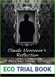 Claude Mercoeur|s Reflection and Other Strange Stories