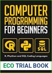 Computer Programming for Beginners: 3 Books in 1: R, Phython and SQL Coding Languages