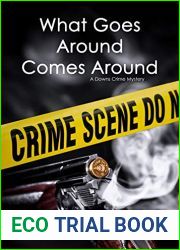 What Goes Around, Comes Around (Downs Crime Mysteries Book 4)