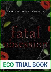 Fatal Obsession : A Twisted Romeo and Juliet Story (Tales of Obsession #2)
