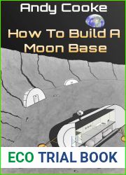 How To Build A Moonbase