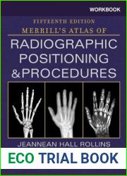 Workbook for Merrill|s Atlas of Radiographic Positioning and Procedures