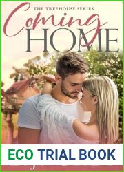 Coming Home: A Small Town, Second Chance, Sports Romance (THE TREEHOUSE SERIES Book 1)