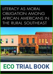 Literacy as Moral Obligation Among African Americans in the Rural Southeast
