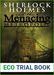 Sherlock Holmes and the Menacing Metropolis