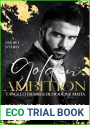 Golden Ambition (Tangled Desires: Bloodline Mafia)